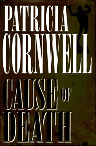 Cause Of Death (patricia Cornwell)