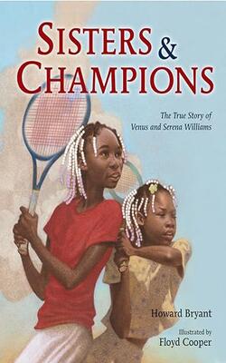 Sisters And Champions: The True Story Of
