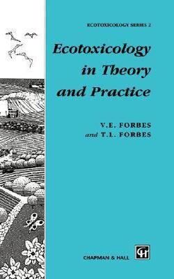 Ecotoxicology In Theory And Practice