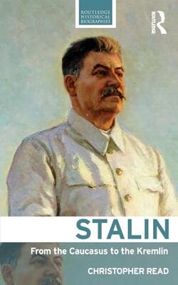 Stalin: From the Caucasus to the Kremlin