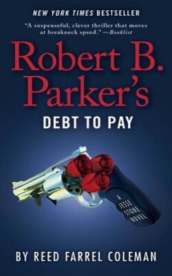 Robert B. Parker''s Debt To Pay