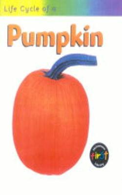 Life Cycle Of A Pumpkin (pb 2002)