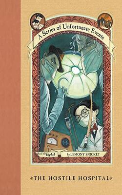A Series Of Unfortunate Events #8: The Hostile Hospital