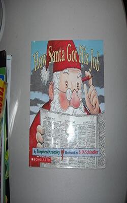How Santa Got His Job