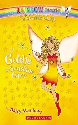 Goldie The Sunshine Fairy (rainbow Magic The Weather Fairies) Edition: First