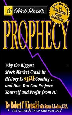 Rich Dad's Prophecy