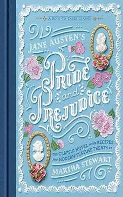 Jane Austen's Pride And Prejudice: A Book-to-table Classic (puffin Plated)