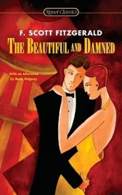 Beautiful & Damned, The