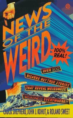 The News of the Weird