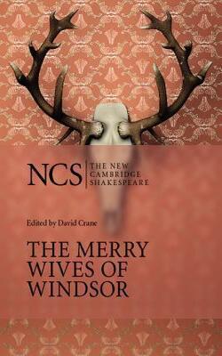 The Merry Wives Of Windsor (the New Cambridge Shakespeare)