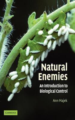 Natural Enemies: An Introduction To Biological Control