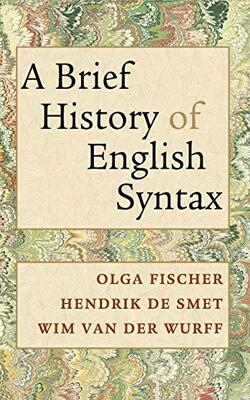 A Brief History Of English Syntax
