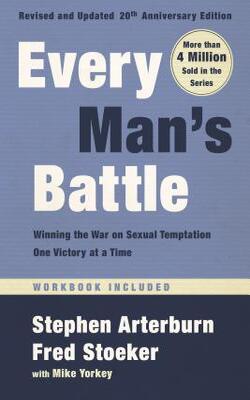 Every Man''s Battle, Revised And Updated