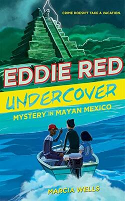 Eddie Red, Undercover: Mystery In Mayan Mexico