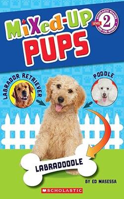 Scholastic Reader - 2 Mixed Up Pups (scholastic Reader, Level 2)