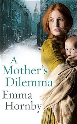 MotherÆs Dilemma, A
