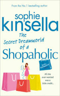 The Secret Dreamworld Of A Shopaholic: (shopaholic Book 1)