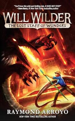 Will Wilder #2: The Lost Staff of Wonder