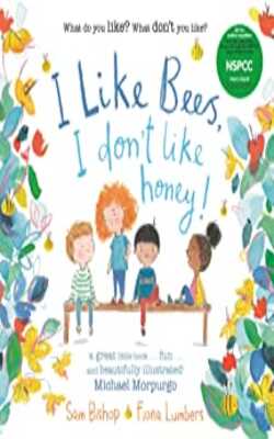 I Like Bees, I Don't Like Honey! Paperback – Picture Book