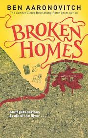 Broken Homes: The Fourth Rivers Of London Novel (A Rivers Of London Novel)
