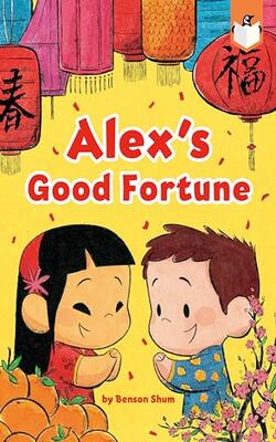 Alex''s Good Fortune