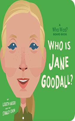 Who Is Jane Goodall?: A Who Was? Board B