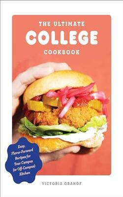 The Ultimate College Cookbook: Easy, Fla