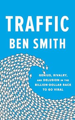 Traffic: Genius, Rivalry, And Delusion I