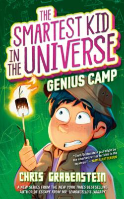 The Smartest Kid In The Universe Book 2:
