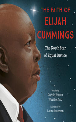 The Faith Of Elijah Cummings