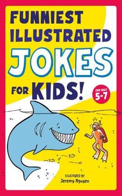 Funniest Illustrated Jokes For Kids!