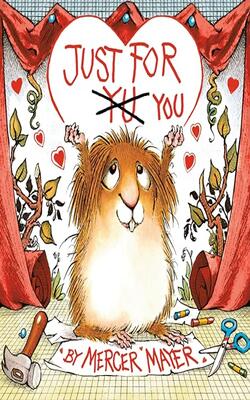 Just For You (little Critter)