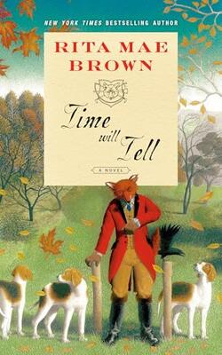 Time Will Tell: A Novel