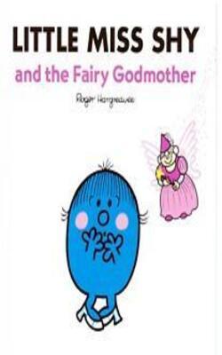 Little Miss Shy And The Fairy God Mother