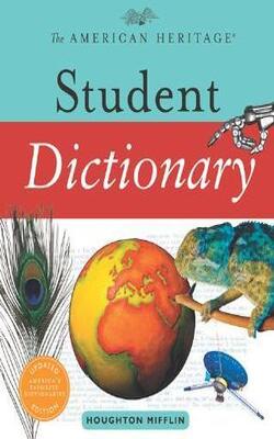 The American Heritage Student Dictionary (Hb)