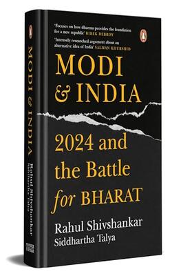 Modi & India: 2024 And The Battle For Bharat