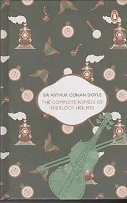 The Complete Novels Of Sherlock Holmes £ 14.99