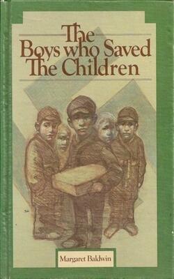 The Boys Who Saved The Children