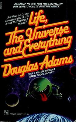 Life, The Universe And Everything