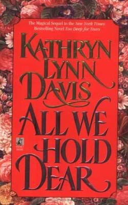 All We Hold Dear