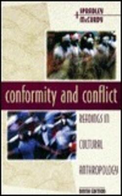 Conformity And Conflict - Readings In Cultural Anthropology