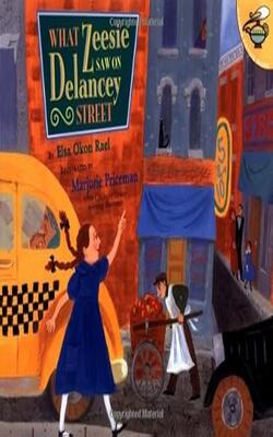 What Zeesie Saw On Delancey Street