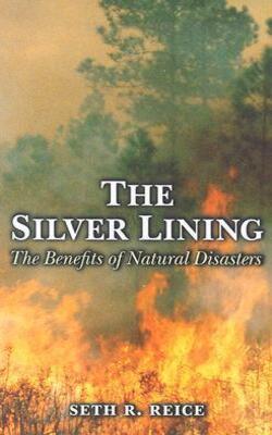 The Silver Lining: The Benefits Of Natural Disasters