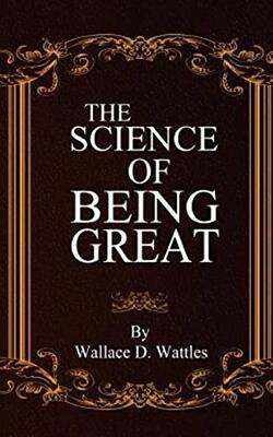 The Science Of Being Great