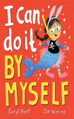 I Can Do It By Myself