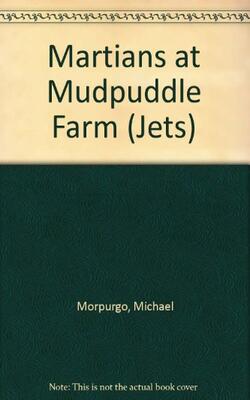 Martians At Mudpuddle Farm