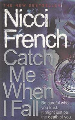 Catch Me When I Fall