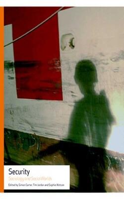 Security : Sociology And Social Worlds