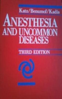 Anesthesia And Uncommon Diseases