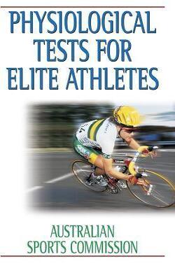 Physiological Tests For Elite Athletes